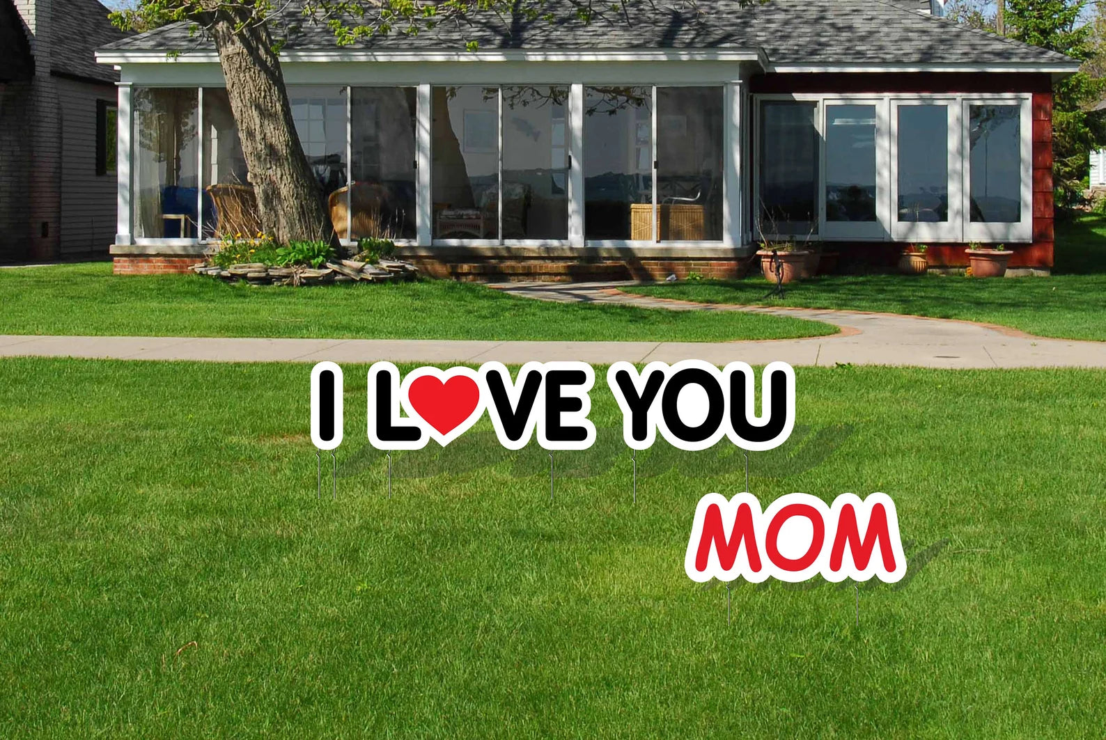 I Love You Mom Yard Signs