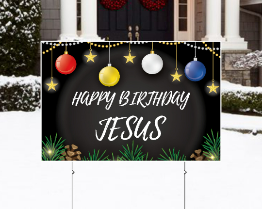 Happy Birthday Jesus Yard Sign, Christmas Lawn Sign